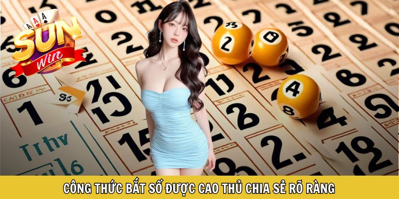 Công thức bắt số được cao thủ chia sẻ rõ ràng