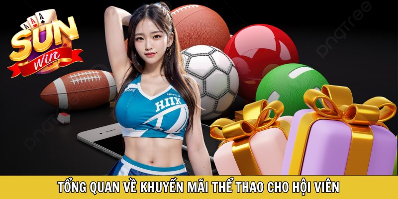 Tổng quan về khuyến mãi thể thao cho hội viên
