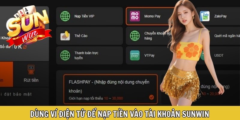 Dùng ví điện tử để nạp tiền vào tài khoản Sunwin