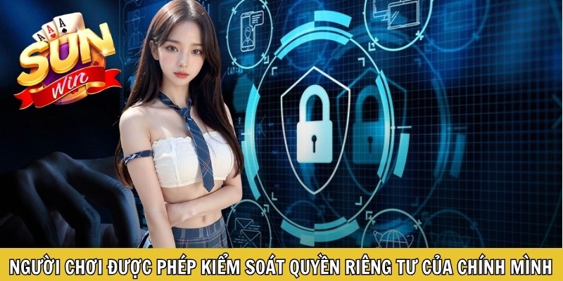 Người chơi được phép kiểm soát quyền riêng tư của chính mình