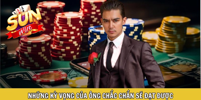 Những kỳ vọng của ông chắc chắn sẽ đạt được như kỳ vọng trong năm nay